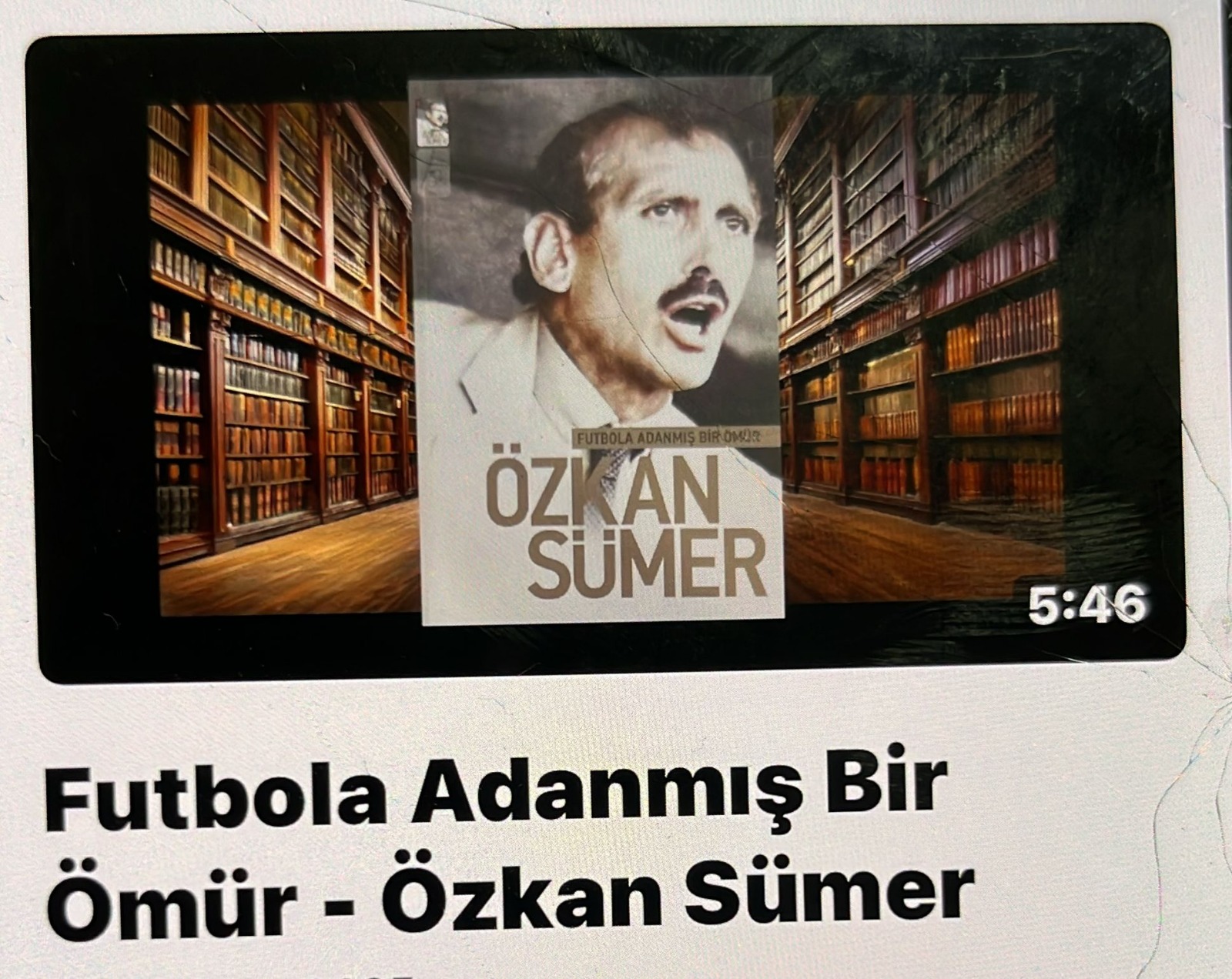 “Futbola Adanmış Bir Ömür: ÖZKAN SÜMER”