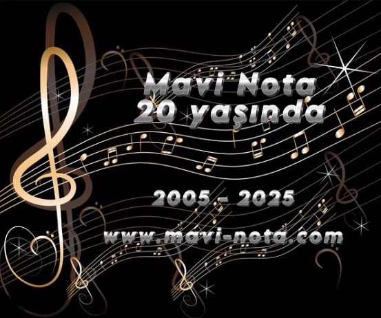 YİRMİNCİ YAŞIN KUTLU OLSUN MAVİ NOTA
