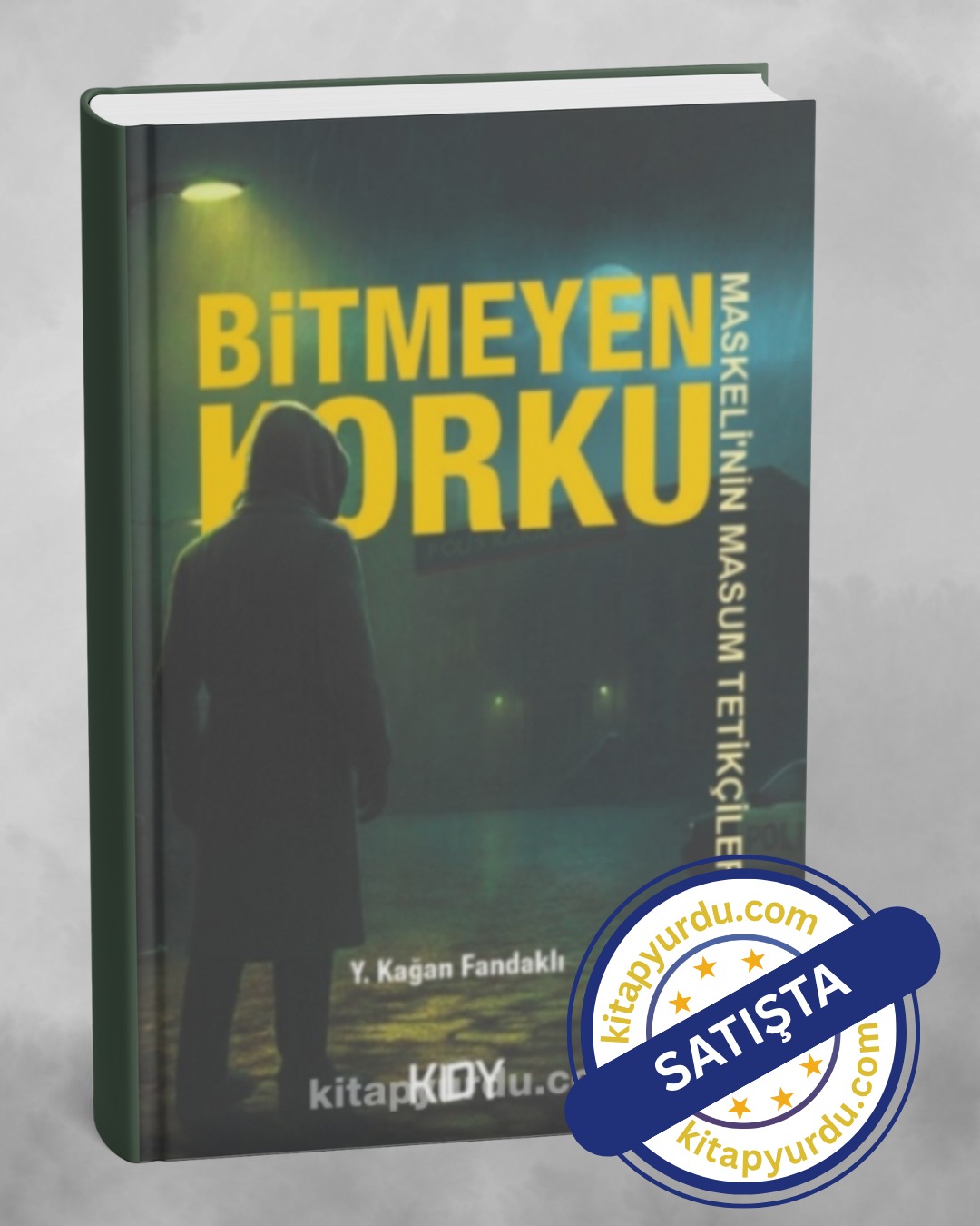 Y. Kağan Fandaklı'nın "BİTMEYEN KORKU"su